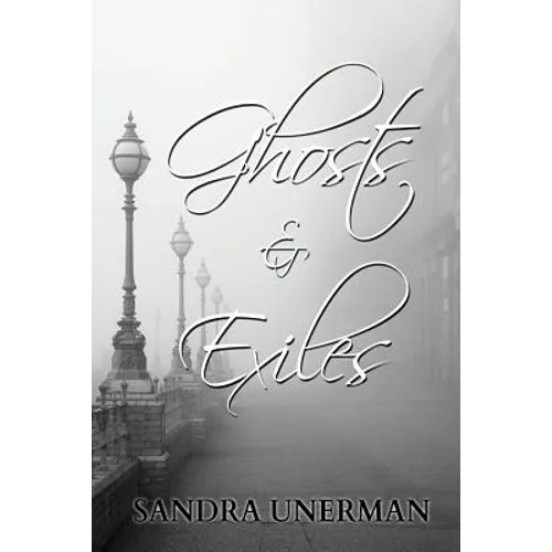 Ghosts and Exiles - Paperback