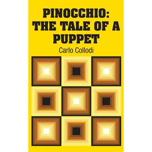 Pinocchio: The Tale of a Puppet - Hardcover