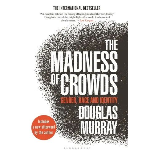 The Madness of Crowds: Gender, Race and Identity - Paperback