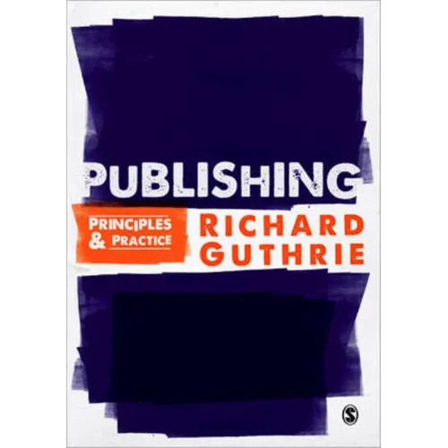 Publishing: Principles and Practice - Paperback