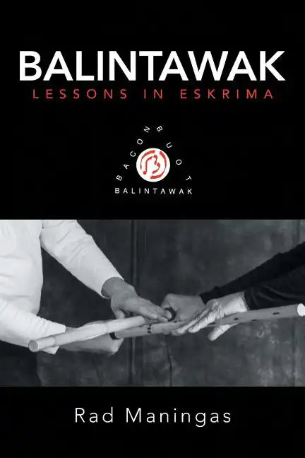 Balintawak: Lessons in Eskrima - Paperback