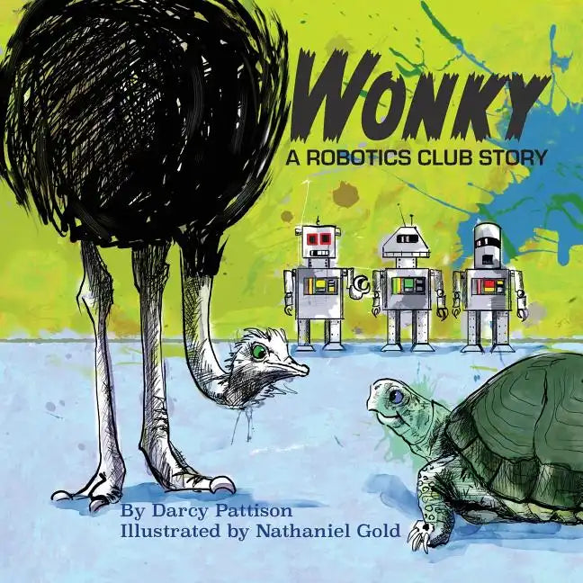 Wonky: A Robotics Club Story - Paperback
