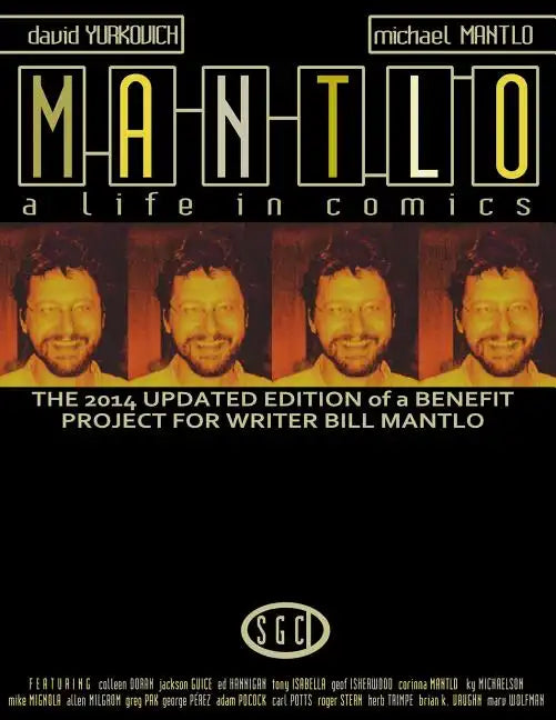 Mantlo: A Life in Comics - Paperback