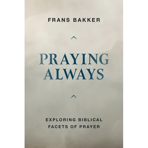 Praying Always - Paperback