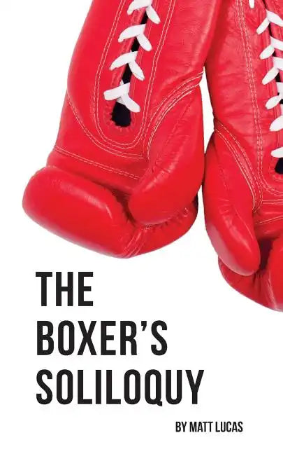 The Boxer's Soliloquy - Paperback