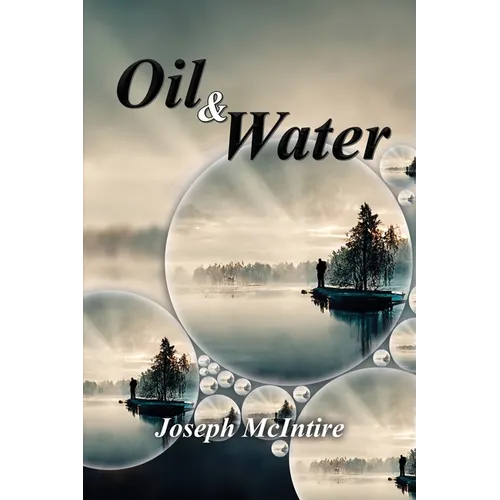 Oil & Water - Poetry of Pain and Healing - Paperback