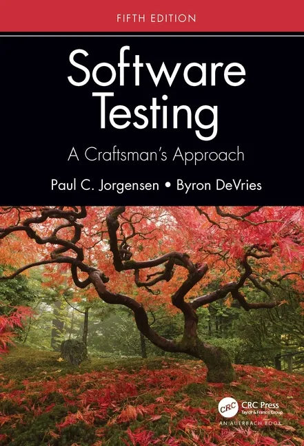 Software Testing: A Craftsman's Approach, Fifth Edition - Paperback