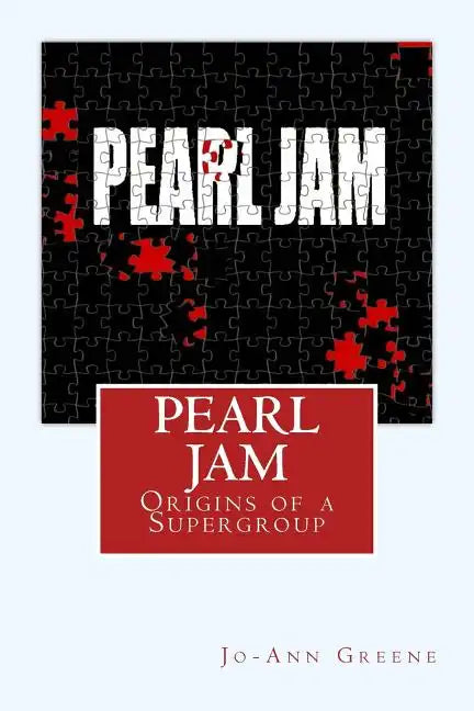 Pearl Jam: The Origins of a Supergroup - Paperback