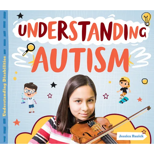 Understanding Autism - Library Binding
