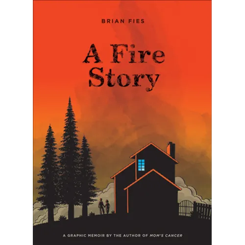 A Fire Story - Hardcover