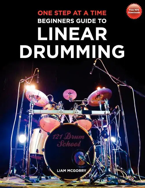 One Step at a Time: Beginners Guide to Linear Drumming - Paperback