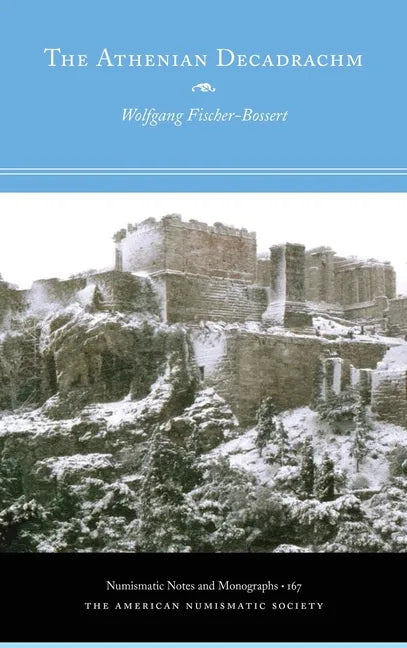 The Athenian Decadrachm - Hardcover