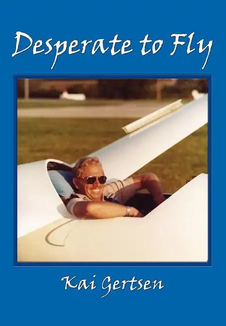 Desperate to Fly - Paperback