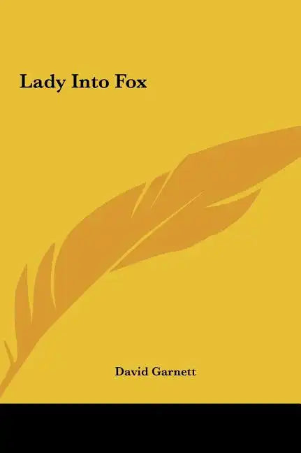 Lady Into Fox - Hardcover