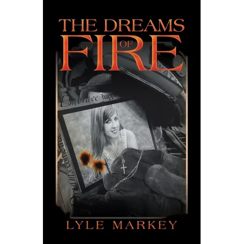 The Dreams of Fire - Paperback