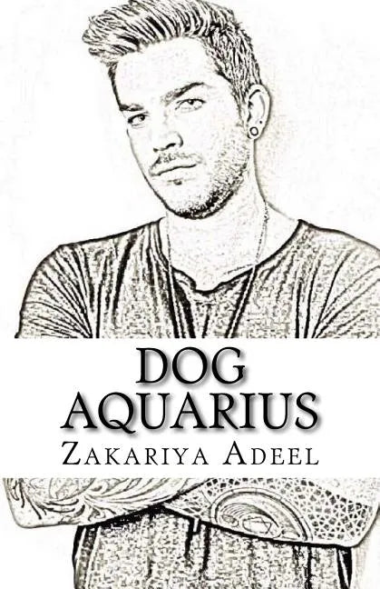 Dog Aquarius: The Combined Astrology Series - Paperback