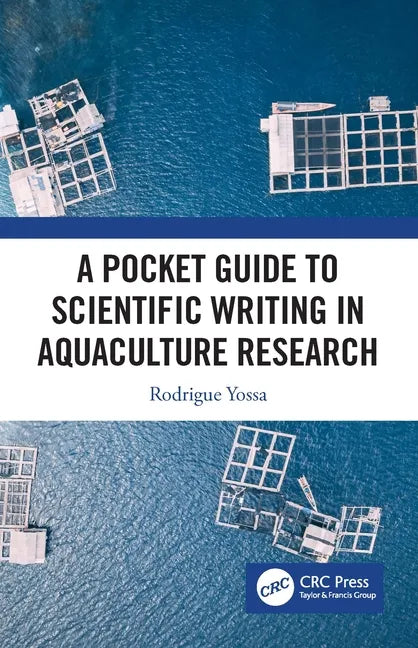 A Pocket Guide to Scientific Writing in Aquaculture Research - Paperback