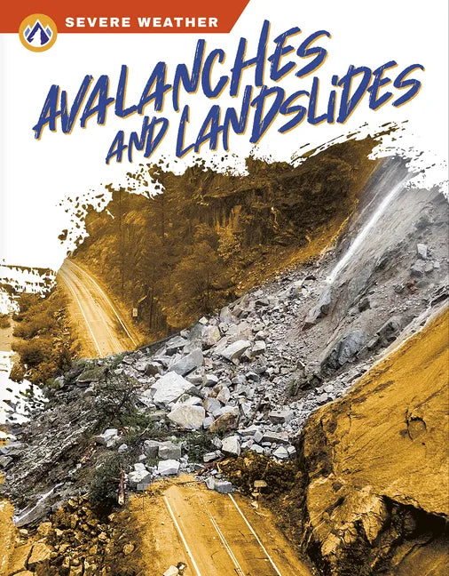 Avalanches and Landslides - Library Binding
