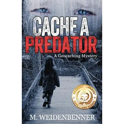 Cache a Predator, a Geocaching Mystery - Paperback