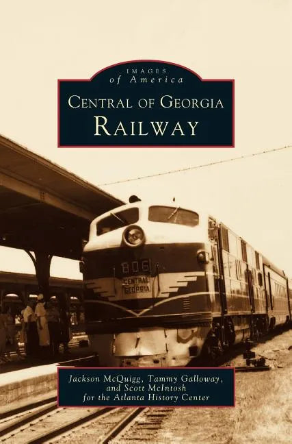 Central of Georgia Railway - Hardcover