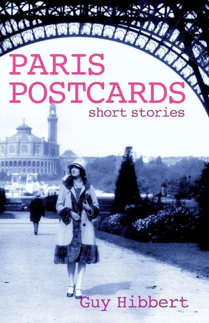 Paris Postcards: Short stories - Paperback