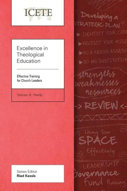 Excellence in Theological Education: Effective Training for Church Leaders - Paperback