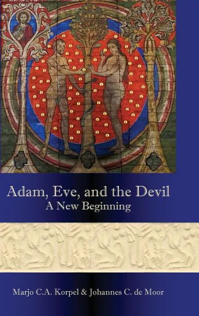Adam, Eve, and the Devil: A New Beginning - Hardcover