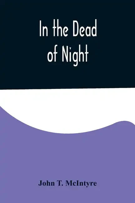 In the Dead of Night - Paperback