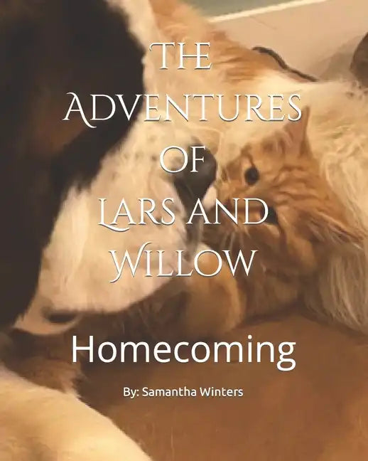 The Adventures of Lars and Willow: Homecoming - Paperback