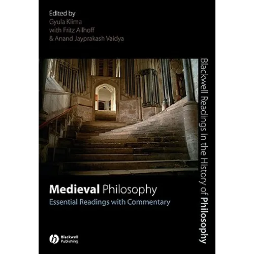Medieval Philosophy: Essential Readings with Commentary - Paperback