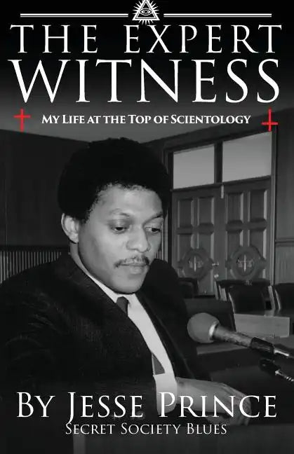 The Expert Witness: My Life at the Top of Scientology - Paperback