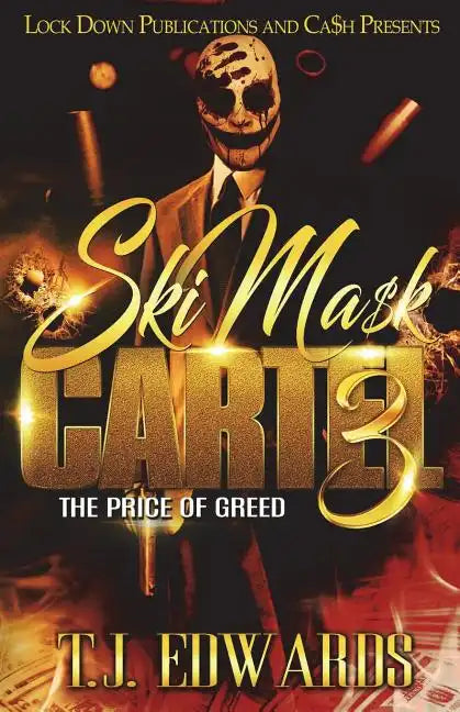 Ski Mask Cartel 3: The Price of Greed - Paperback