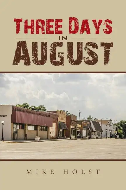 Three Days in August - Paperback