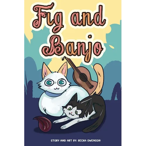 Fig and Banjo - Hardcover