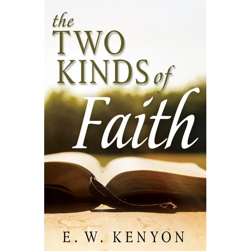 The Two Kinds of Faith - Paperback