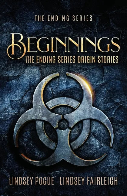 Beginnings: The Ending Series Prequel Novellas - Paperback
