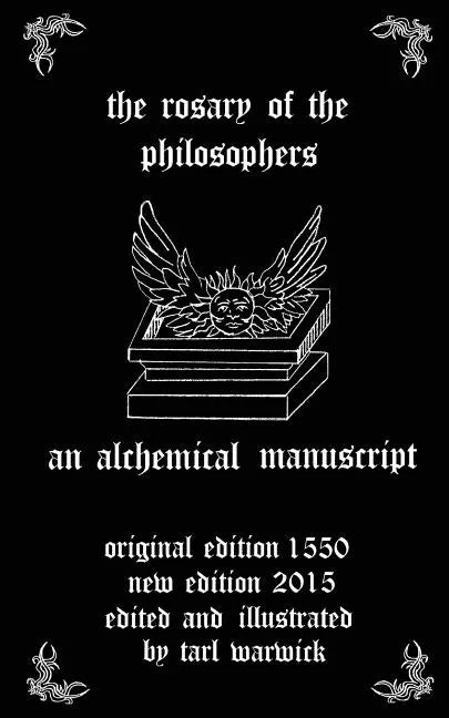 The Rosary of the Philosophers: An Alchemical Manuscript - Paperback