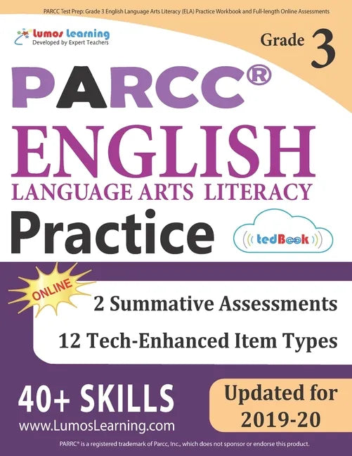 PARCC Test Prep: Grade 3 English Language Arts Literacy (ELA) Practice Workbook and Full-length Online Assessments: PARCC Study Guide - Paperback