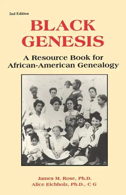 Black Genesis: A Resource Book for African-American Genealogy - Paperback