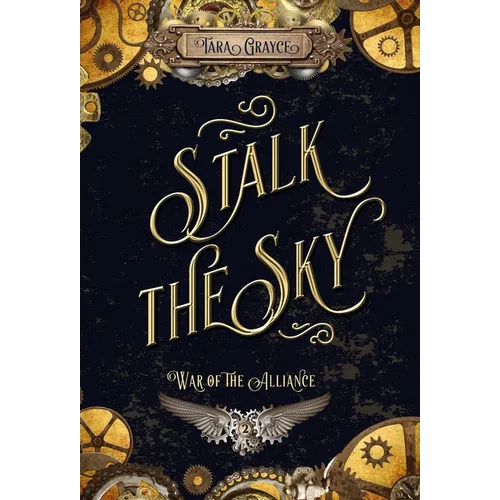 Stalk the Sky - Hardcover