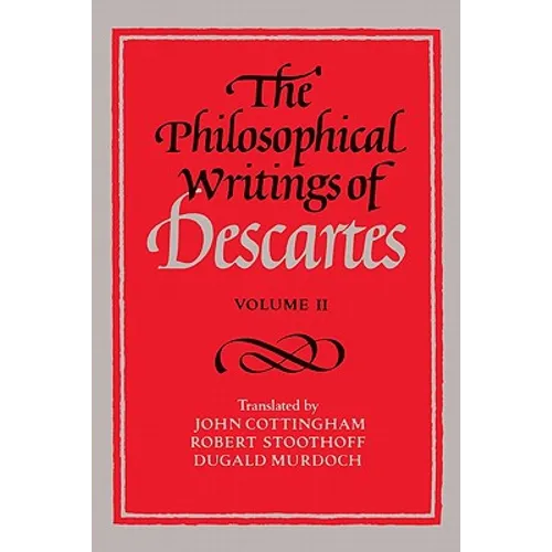 The Philosophical Writings of Descartes: Volume 2 - Paperback