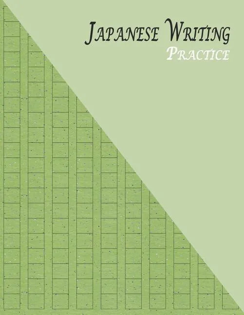 Japanese Writing Practice: A Book for Kanji, Kana, Hiragana, Katakana & Genkouyoushi Alphabet - Glitter (Green) - Paperback