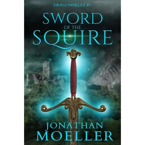 Dragonskull: Sword of the Squire - Paperback