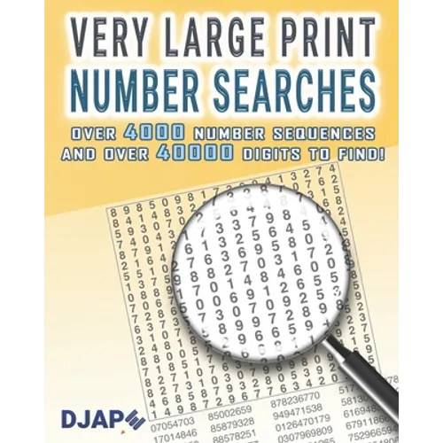 Very Large Print Number Searches: Over 4000 number sequences and over 40000 digits to find! - Paperback