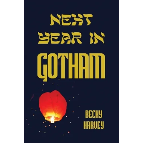 Next Year in Gotham - Paperback