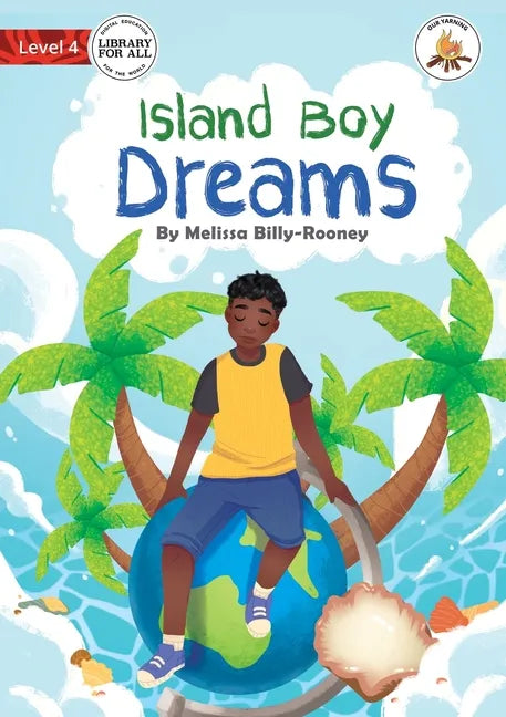 Island Boy Dreams - Our Yarning - Paperback