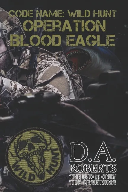 Code Name: Wild Hunt: Operation Blood Eagle - Paperback