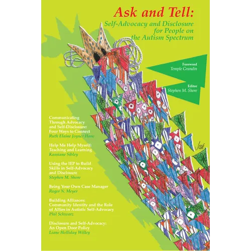 Ask and Tell: Self-Advocacy and Disclosure for People on the Autism Spectrum - Paperback