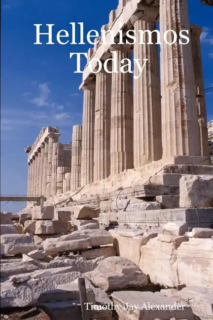 Hellenismos Today - Paperback