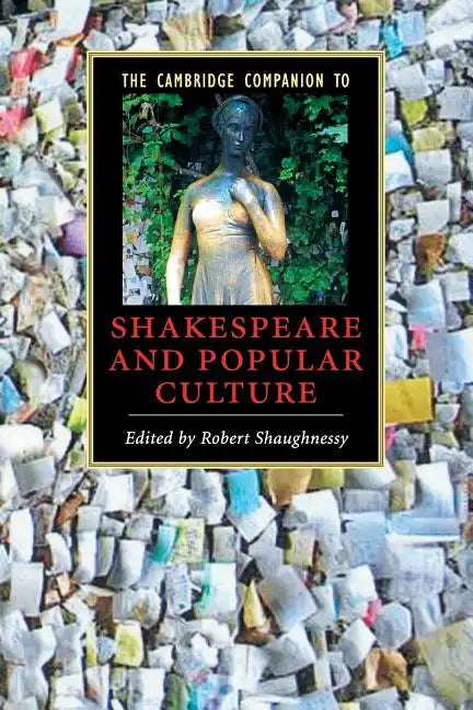 The Cambridge Companion to Shakespeare and Popular Culture - Paperback